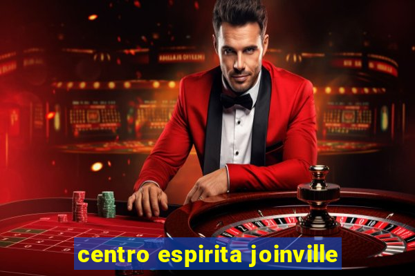 centro espirita joinville